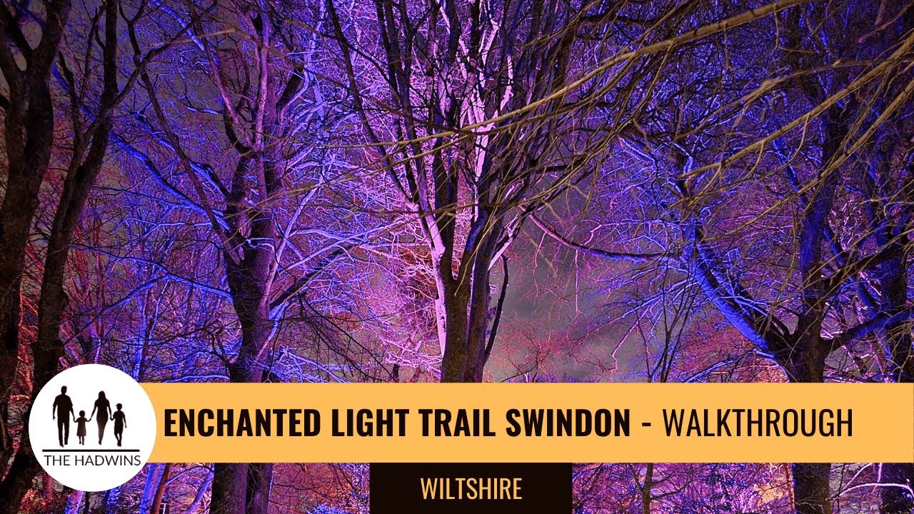 Enchanting Light Trail | Swindon Town Gardens | The Hadwins