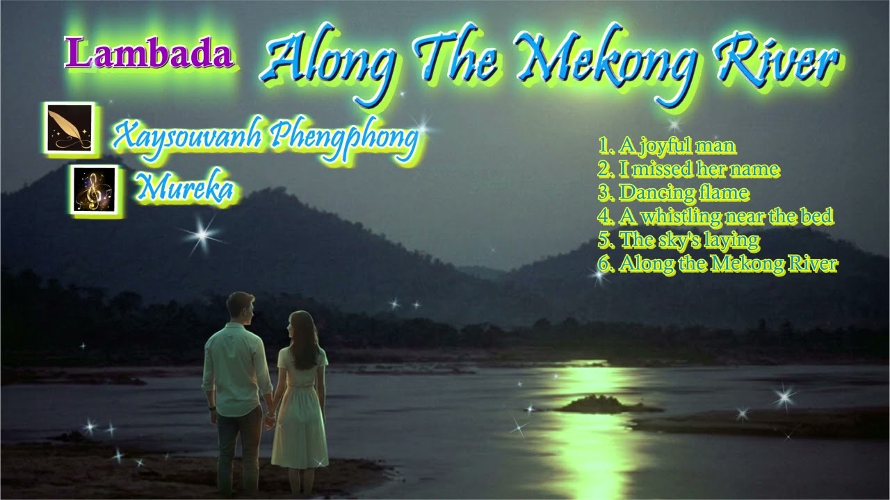 Along the Mekong River - Lambada