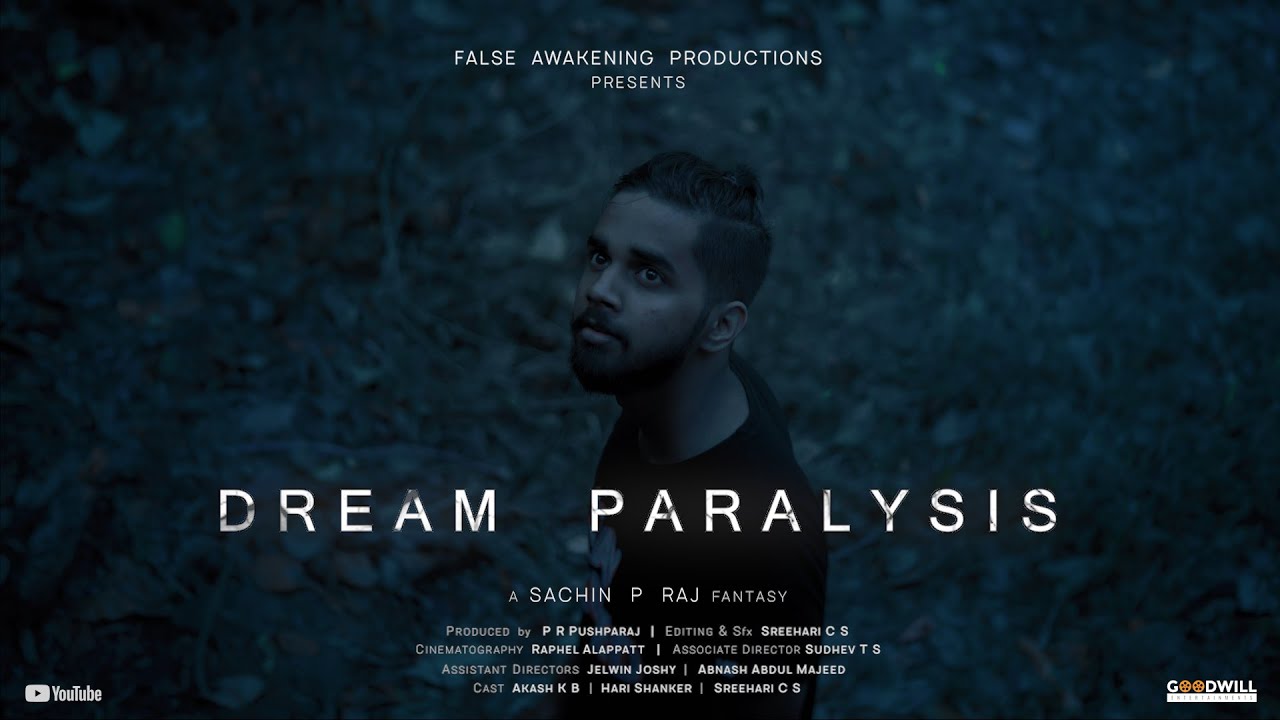 Dream Paralysis | Short film | Lucid dream | False Awakening | Dream Short Film
