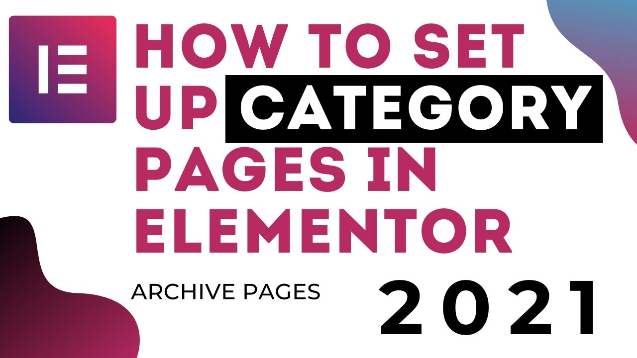Creating Category Archive Pages Template in Elementor Pro (2021)