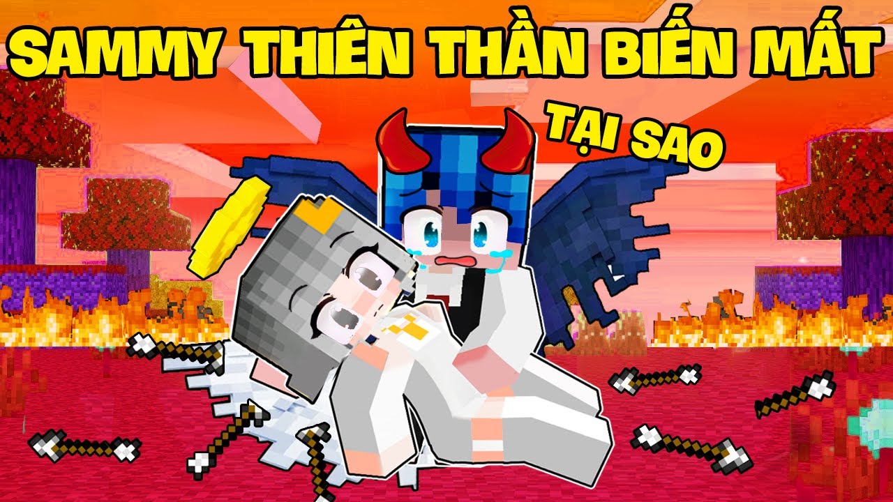 PHONG CẬN ÁC QUỶ PHÁT KHÓC SAMMY THIÊN THẦN BIẾN MẤT TRONG MINECRAFT