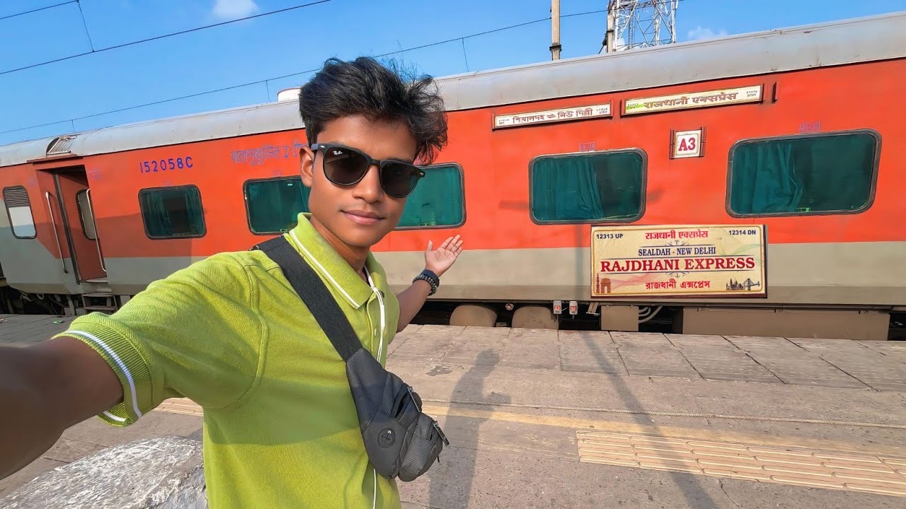 নিউ দিল্লী থেকে শিয়ালদহ রাজধানী এক্সপ্রেস জার্নি | New Delhi To Sealdah Rajdhani Express Journey