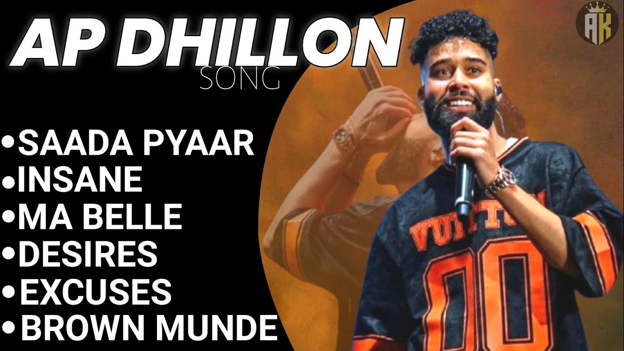 AP Dhillon all Hits songs| AP Dhillon mashup| saada pyaar | brown munde| excuses @Adityaa435