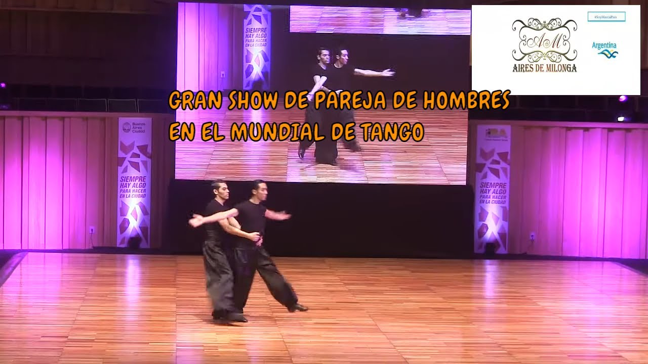 Alexis Alvarado Augusto Ezequiel Castaño Cevilán en el Mundial de Tango Buenos Aires 2017