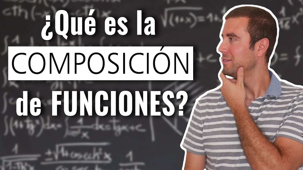 ¿Qué es la COMPOSICIÓN de FUNCIONES? | Función Compuesta | 1º bachillerato