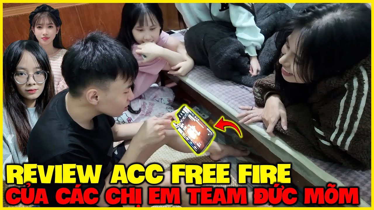 Hạnh Báo | Review Acc Free Fire Của Các Chị Em Team Đức Mõm !!!