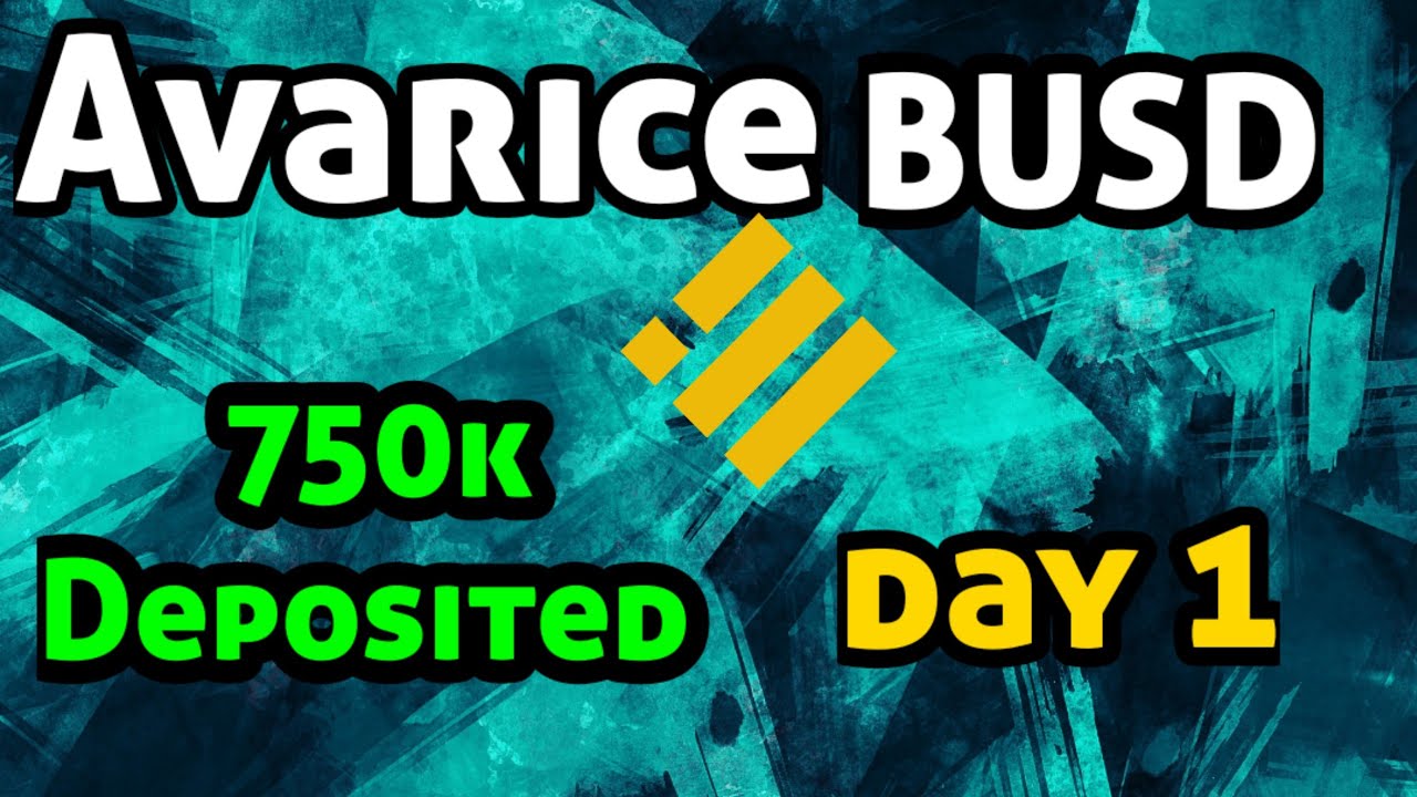 Avarice BUSD / Live deposit & strategy