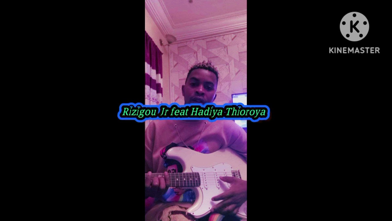 RIZIGOU Jr feat Hadiya Thioroya🎹🇬🇳🇬🇳🇬🇳