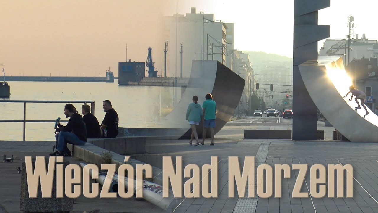 Gdynia Wieczór Morze | Skwer Kościuszki Marina | Lipiec 2025
