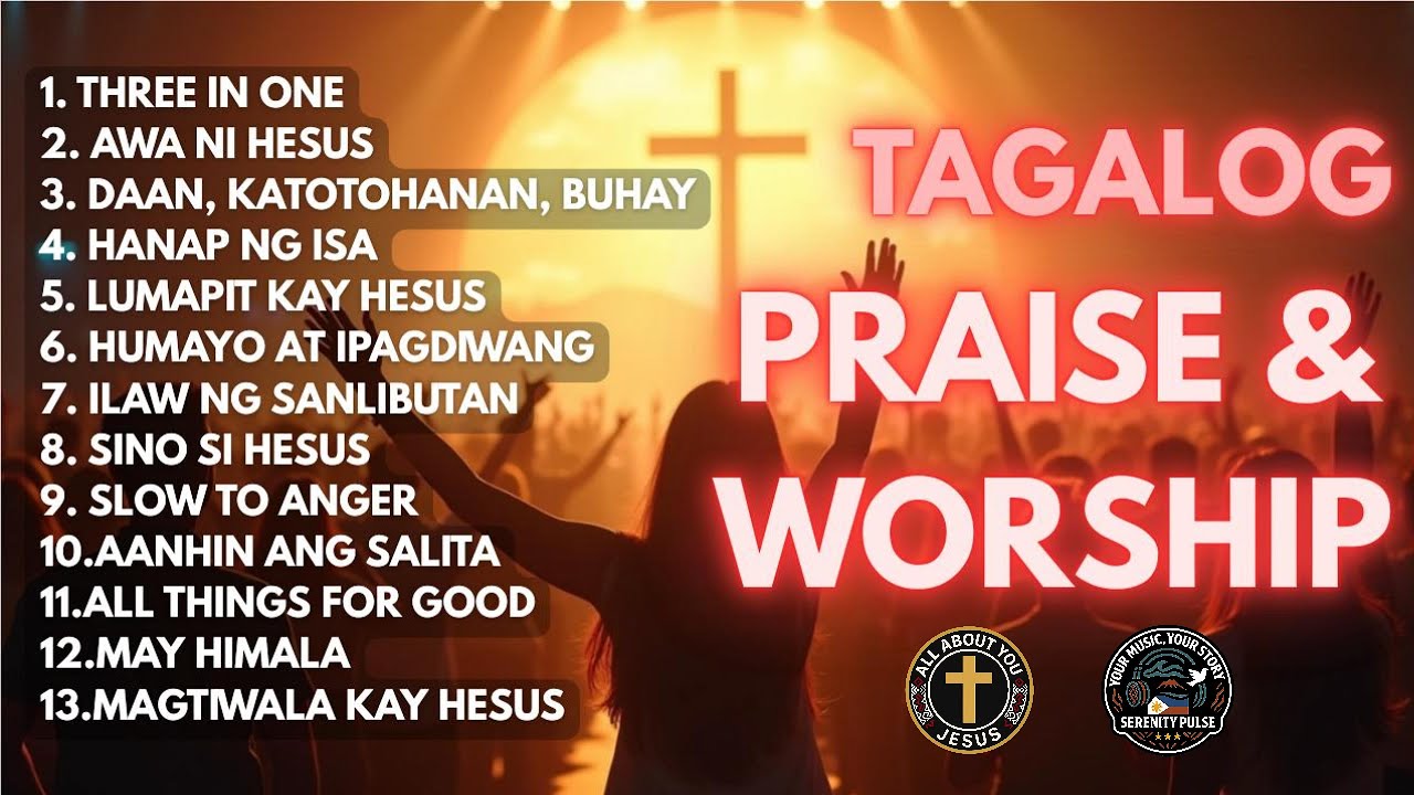 TAGALOG PRAISE & WORSHIP Compilation | Congregational Worship Songs
