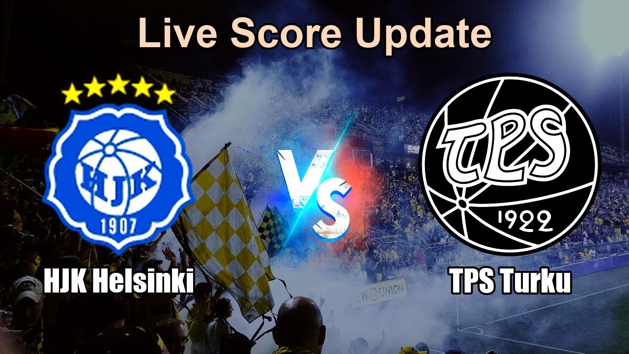 HJK Helsinki vs TPS Turku Live Score - Finland Liiga Cup