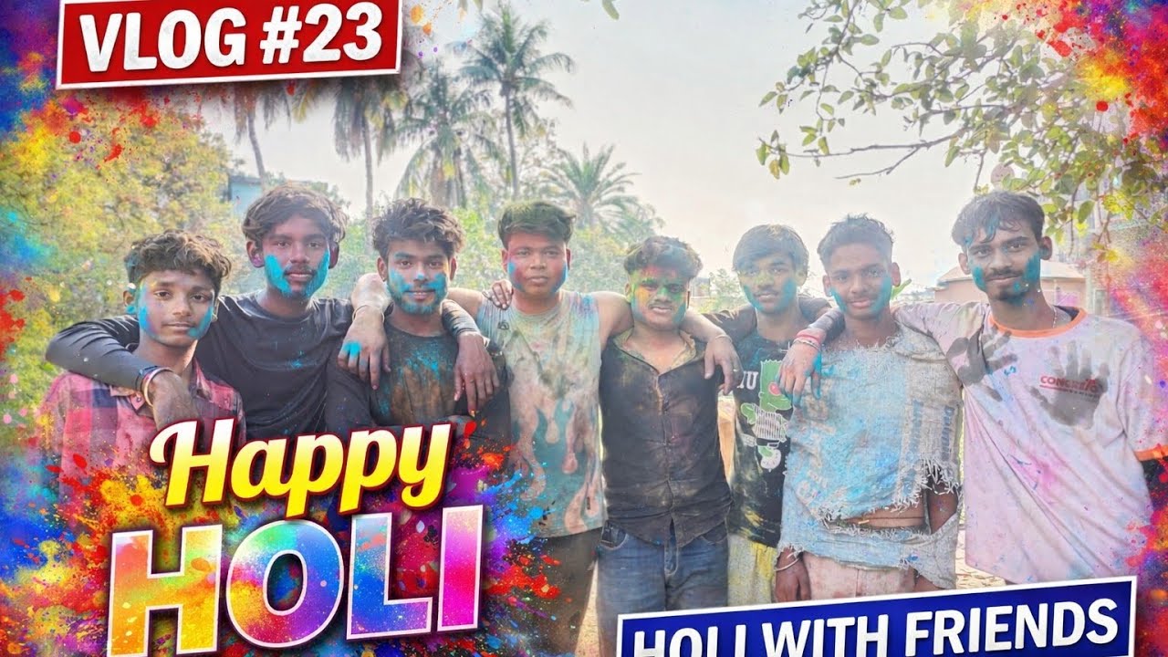 Vlog Nambar 23🫡🫡Holi With Friends Bad Rongi❌ Mobile✅🤣🤣