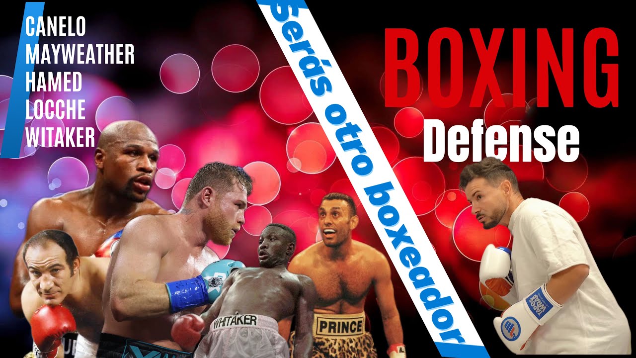 LA MEJOR DEFENSA DEL MUNDO.- CANELO, MAYWEATHER, LOCCHE DRILLS.