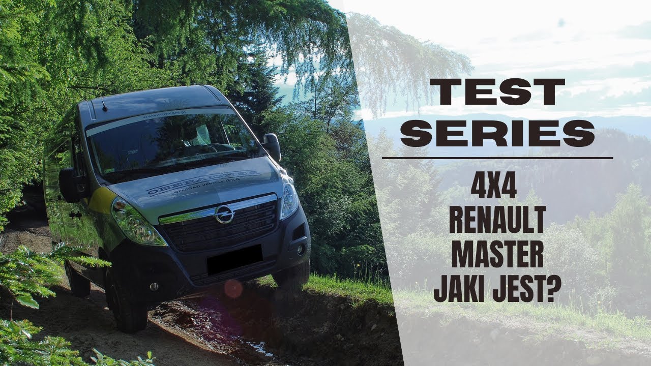 Trzy dni z Opel Movano 4x4 Oberaigner - test bazy pod campera wyprawowego.