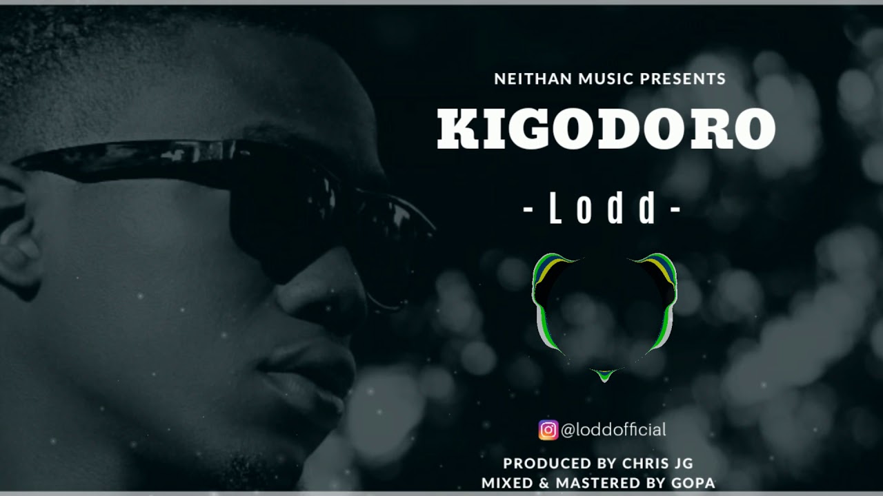 LODD - KIGODORO (OFFICIAL AUDIO)