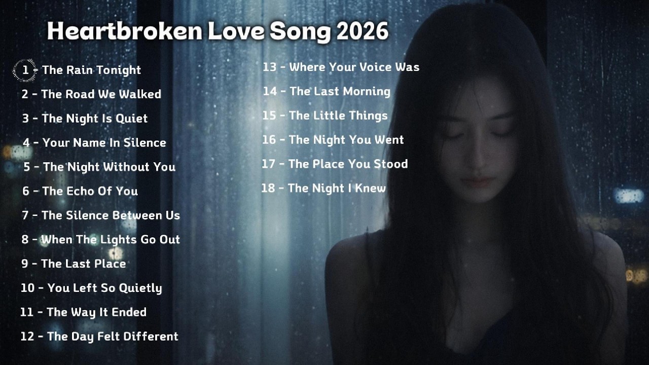 Heartbroken Love Song 2026 - The Farm village || English Sad Song 1 Hour Playlist