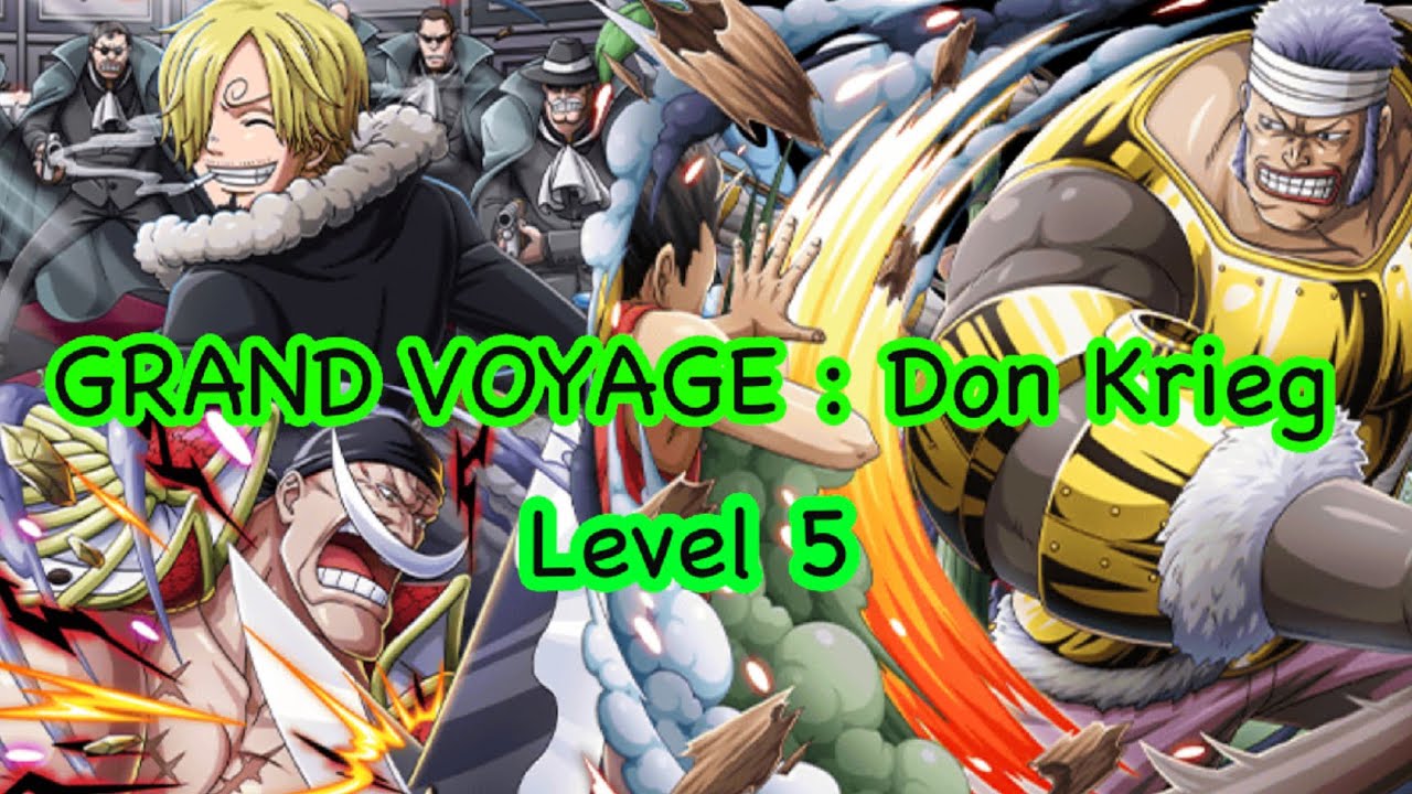 Grand Voyage: Don Krieg : Level 5 |  **No Uta6+ , Jinbei Lv150** | OPTC