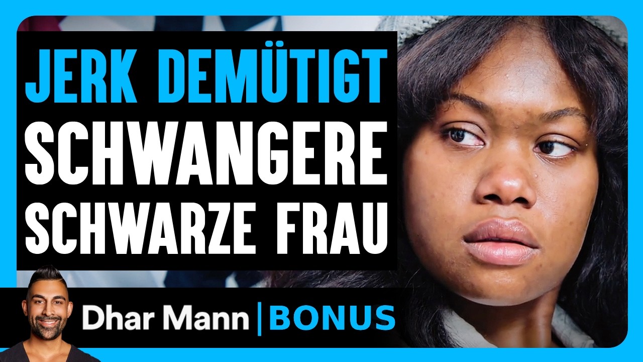 EIN JERK DEMÜTIGT Eine Schwangere Frau | Dhar Mann Studios Bonus