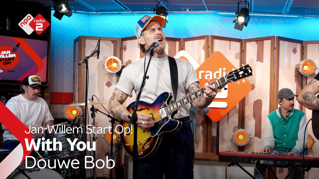Douwe Bob - With You | NPO Radio 2