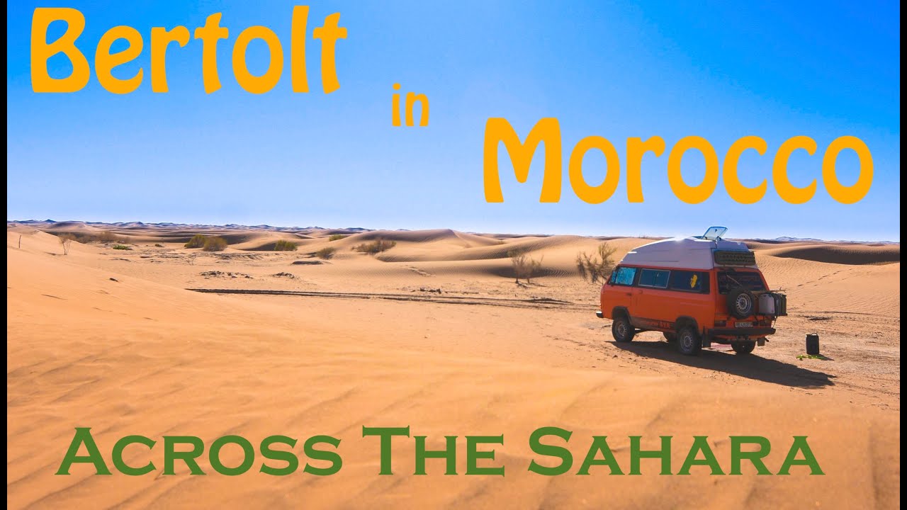 VW/T3/Syncro/Vanagon - Bertolt in Morocco - Across The Sahara I