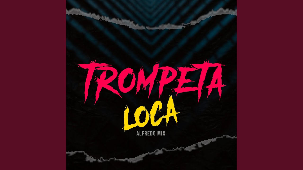 Trompeta Loca