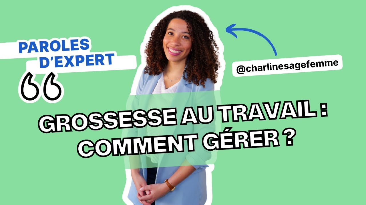 Enceinte au travail : les conseils de @Charlinesagefemme pour gérer 🤢🥱
