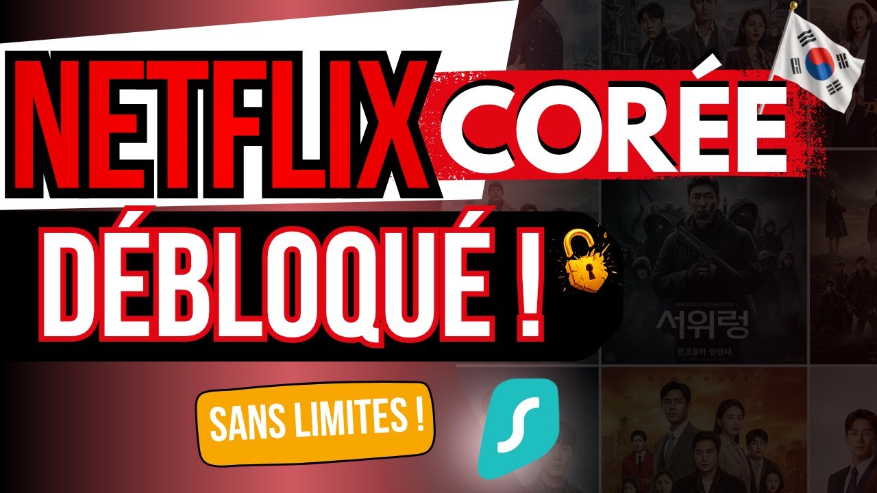 Netflix Corée débloqué – Surfshark VPN fiable pour le streaming (rapide)⚡