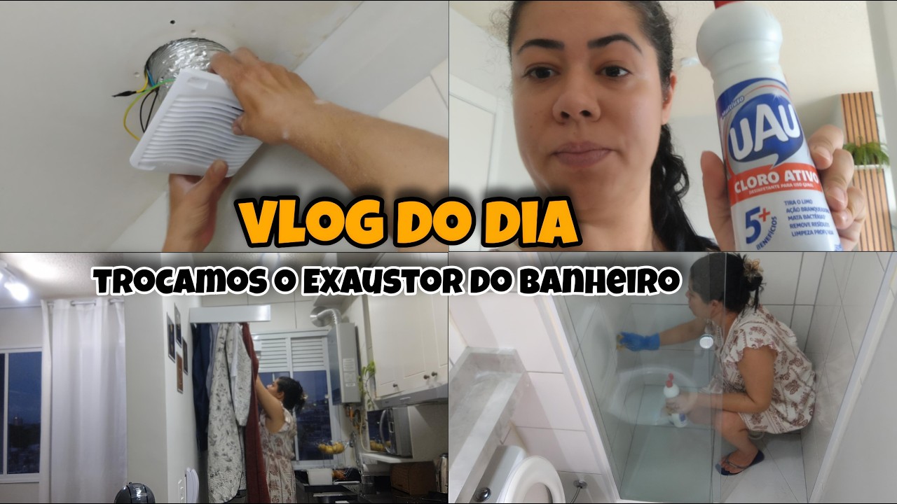 Tivemos que trocar o exaustor do banheiro|Lavei o banheiro e esse produto me surpreendeu