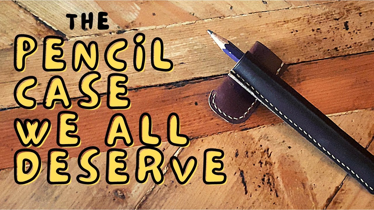 Leather Pencil Case / Leathercraft DIY / PDF Pattern / 1080P