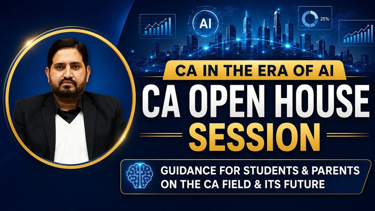 CA - OPEN HOUSE SESSION BY SIR ATIF ABIDI (29 JUNE)