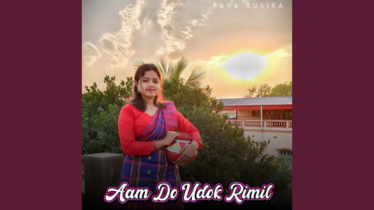 Aam Do Udok Rimil