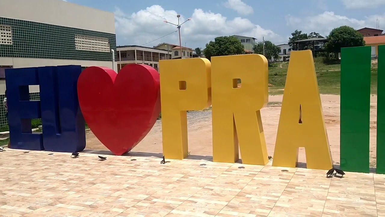 CONHEÇA UM POUCO DA CIDADE DE PRAINHA PARÁ