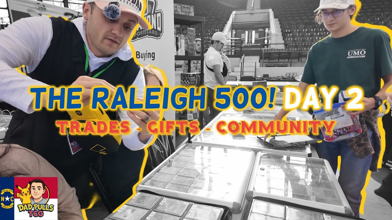 Trades, Gifts, and Community | The Raleigh 500 Day 2 w/ Dad Pulls TCG