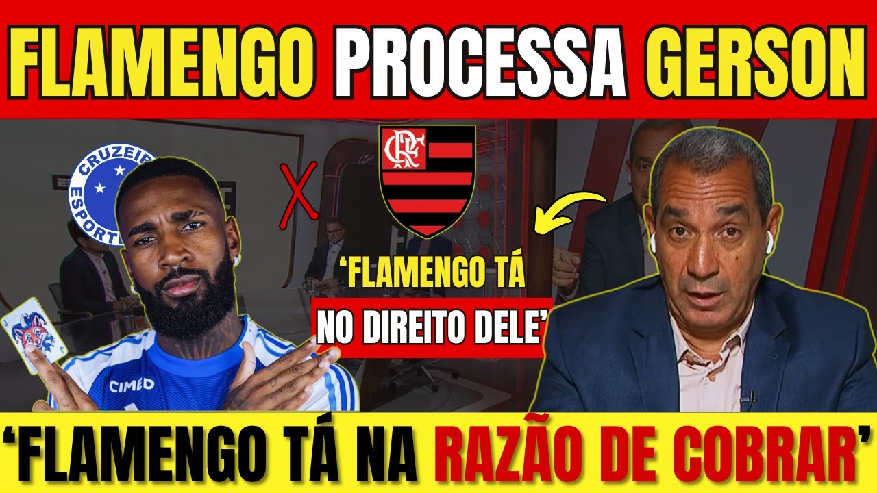 FLAMENGO aciona GERSON na JUSTIÇA e cobra mais de R$ 40 milhões