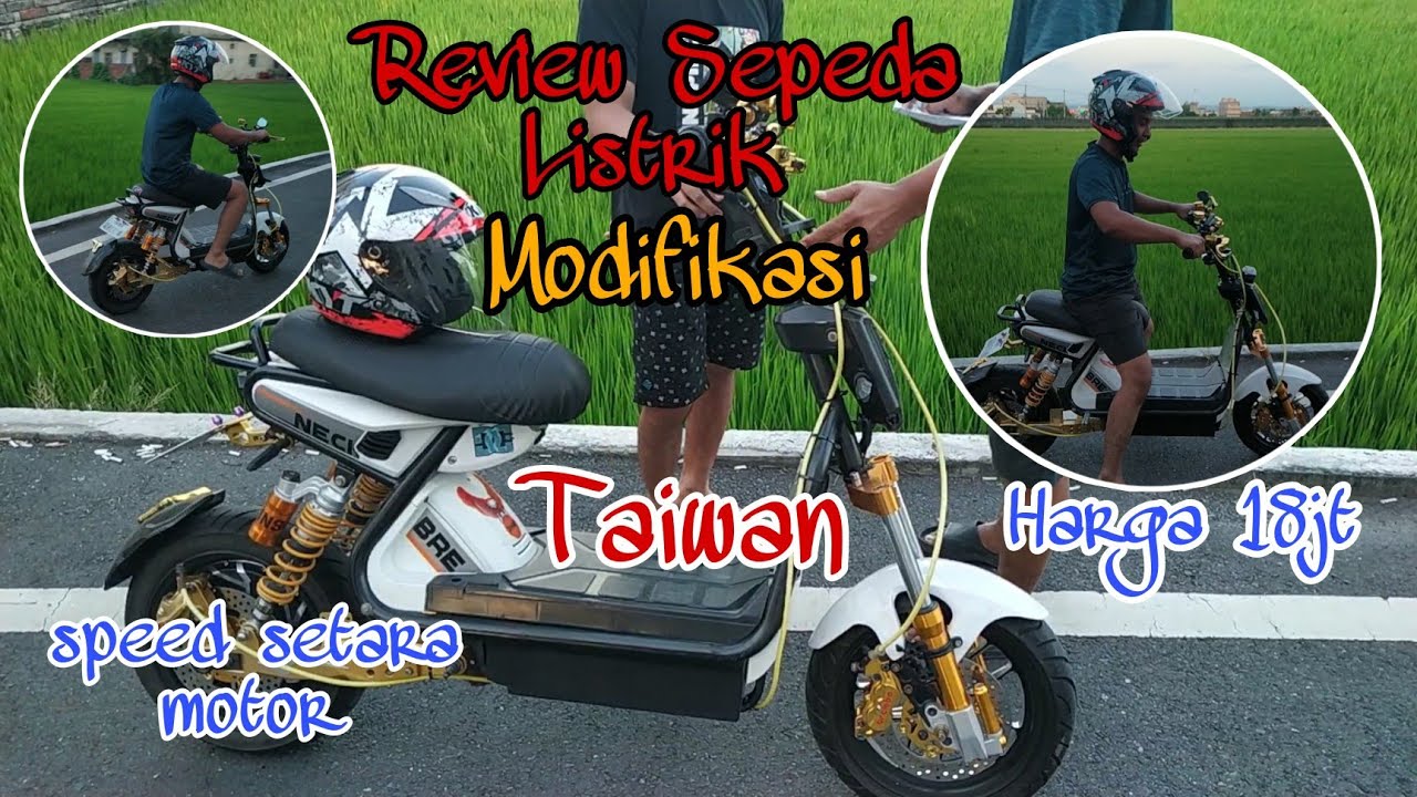 REVIEW SEPEDA LISTRIK TAIWAN || SEPEDA LISTRIK MODIFIKASI