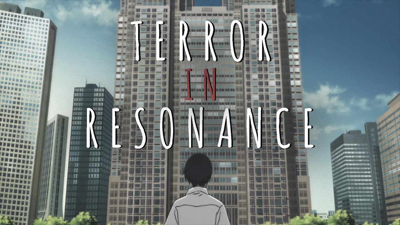 The Beauty of Terror In Resonance (Zankyou No Terror)