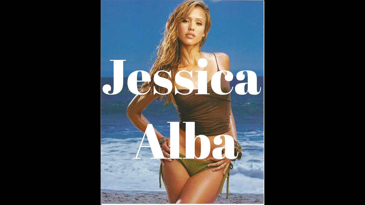 A Tribute to Jessica Alba