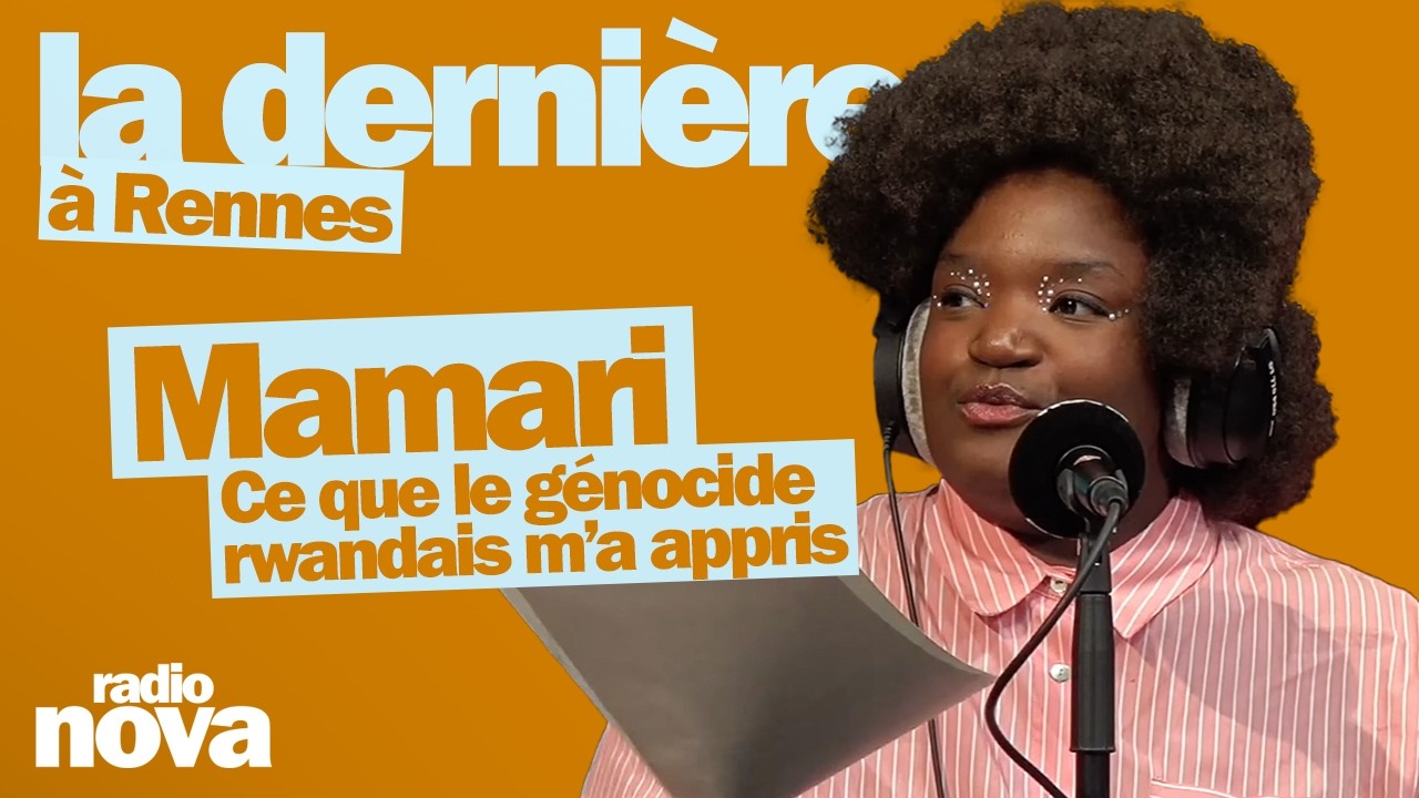 Ce que le génocide rwandais m’a appris - La chronique de Mamari dans La dernière