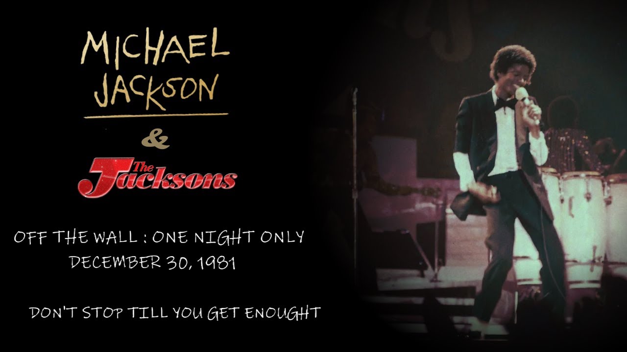 Michael Jackson & The Jacksons - Off The Wall One Night Only| December 30, 1981| DSTYGE