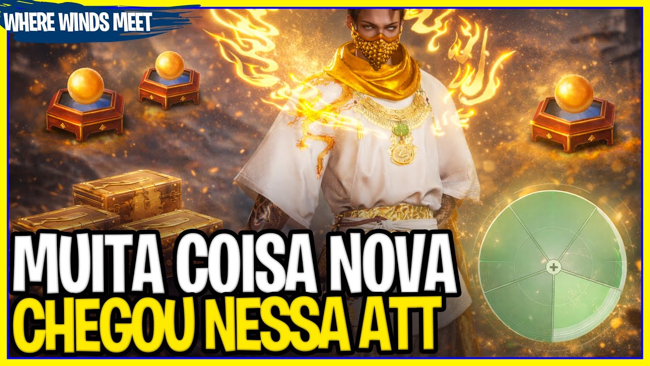 ESSA ATUALIZAÇÃO MUDOU MUITA COISA NO JOGO WHERE WINDS MEET