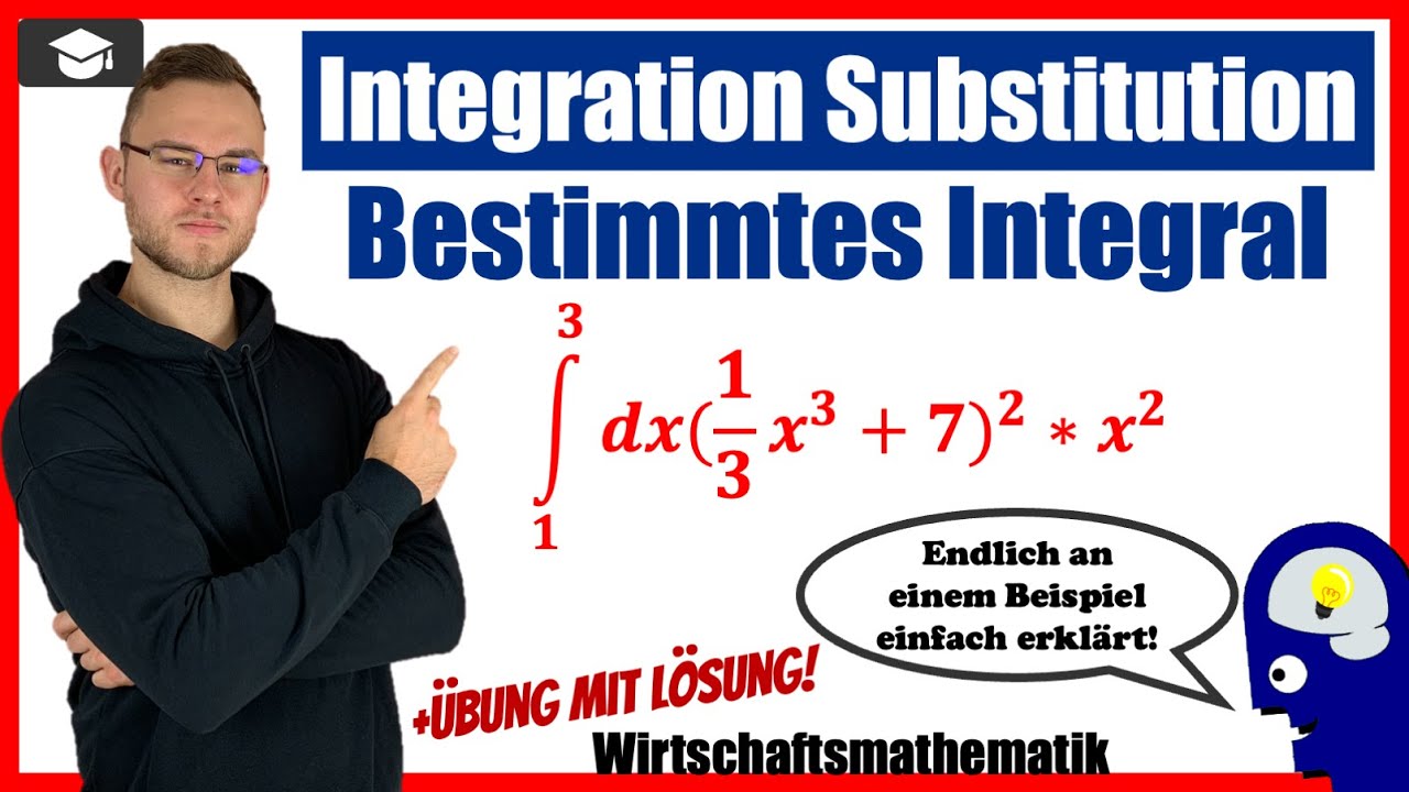 Integration durch Substitution bestimmtes Integral
