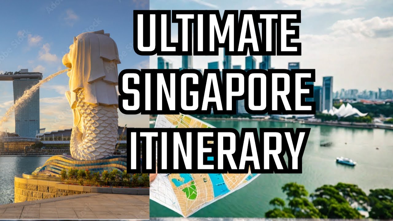 Singapore in 10 days travel itinerary The ultimate guide in ENGLISH