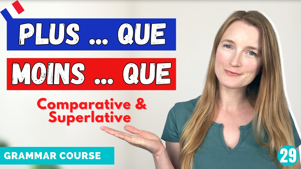 French Comparative And Superlative // French Grammar Course // Lesson 29 🇫🇷