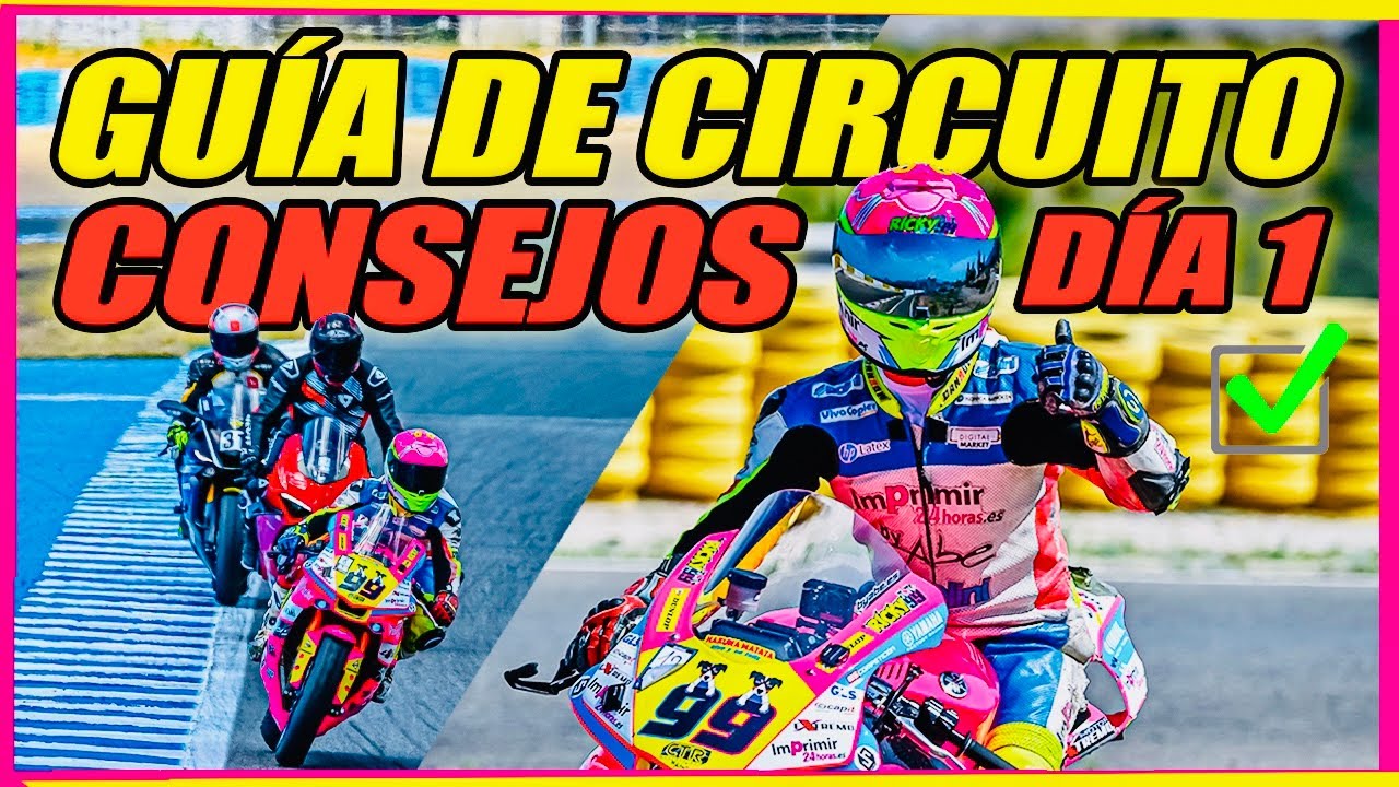 GUIA PARA CIRCUITO [CONSEJOS para tus primeros d&iacute;as en circuitos de velocidad].