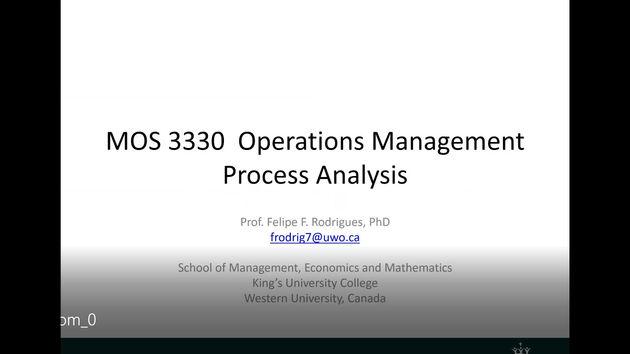 3- Process Analysis - MOS 3330 - Operations management - Unit 1 - Lesson 2B