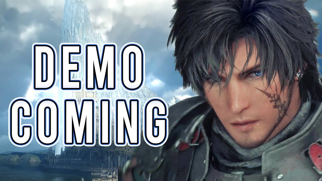 The Final Fantasy 16 Demo is COMING
