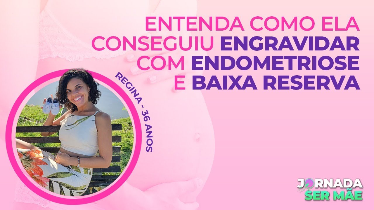 Entenda como ela conseguiu engravidar com endometriose e baixa reserva | Moniele Cunha