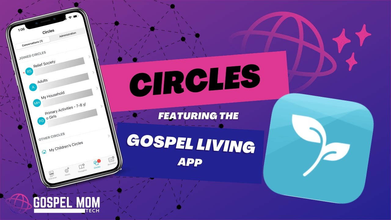 Getting Started with Circles in the Gospel Living App