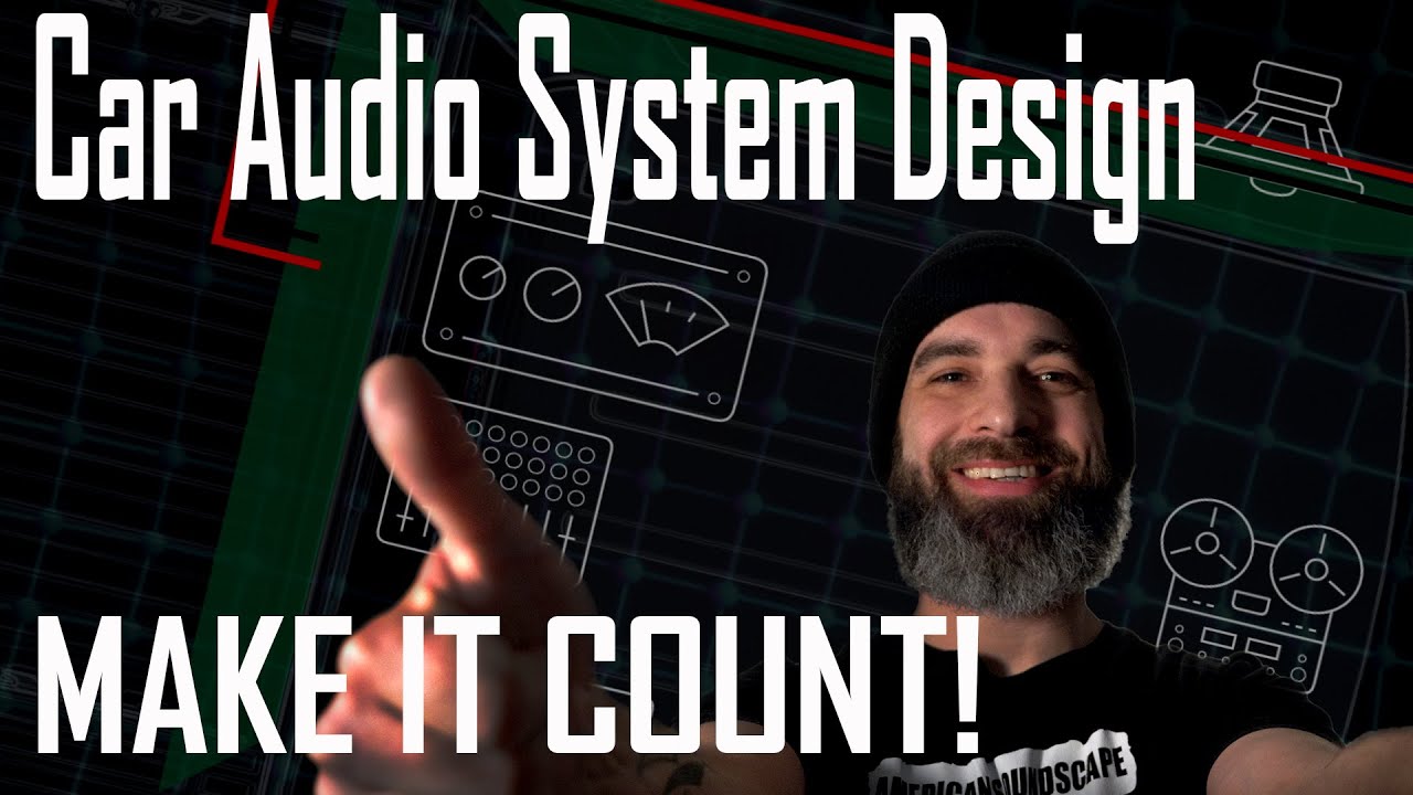 Car Audio System Design: Make It Count!