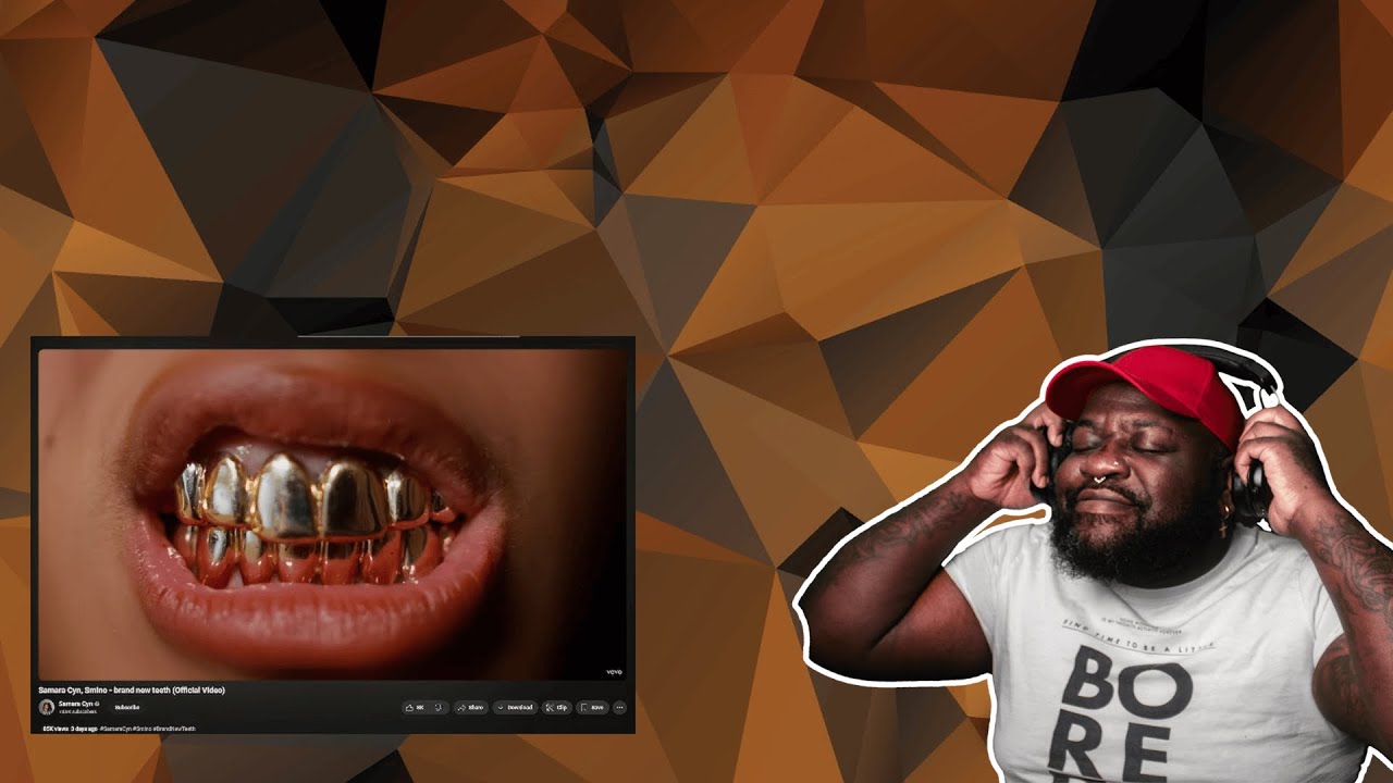 SAMARA  Cyn X Smino - [   Brand new Teeth ] - YO ULTR REACTION -